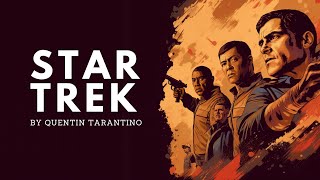 If Quentin Tarantino Directed Star Trek  By AI [upl. by Keelia993]