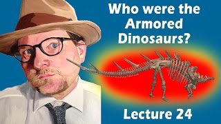 Who were the Armored Dinosaurs [upl. by Spiros864]