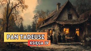 Pan Tadeusz Księga IV  streszczenie [upl. by Anilegnave]