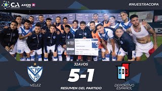 32avos Vélez 5  Deportivo Español 1 [upl. by Kwei]