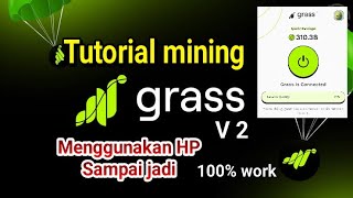 CARA MINING GRASS DI HP android untuk pemula l Grass mining airdrop tutorial [upl. by Enaej]