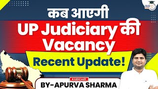 UP Judiciary Vacancy 2024  Notification Coming Soon  Latest Update  By Apurva Sharma [upl. by Refinej]