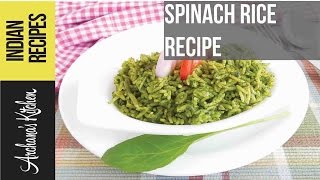 Healthy Spinach Rice Recipe  Indian recipes by Archanas Kitchen [upl. by Naujal]