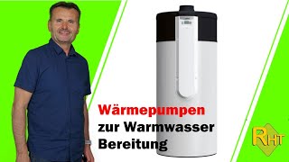 Warmwasser Wärmepumpe die energiesparende Warmwasserbereitung [upl. by Treble]