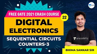 Digital Electronics  Sequential Circuits Counters  3  Lec 22  Free GATE 2021 Crash Course [upl. by Joris]