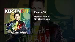 Kerstin Ott  Regenbogenfarben ChrisIAm Rework [upl. by Yenaled]