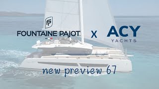 Introducing New Fountaine Pajot 67 [upl. by Butler]