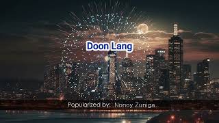 Nonoy Zuniga ‘Doon Lang‘ 01558 [upl. by Naman]