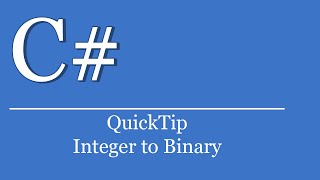 QuickTip 140  C Tutorial  Integer to binary  Visual Studio  NET  Convert [upl. by Zeph487]