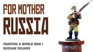 For Mother Russia Painting a WWI Russian Soldier [upl. by Nosral]