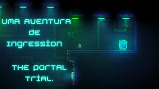 Uma Aventura de Ingression The Portal Trial [upl. by Ysied]