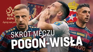 EMOCJE DO SAMEGO KOŃCA Skrót meczu POGOŃ SZCZECIN  WISŁA KRAKÓW  Finał Fortuna Pucharu Polski [upl. by Oironoh]