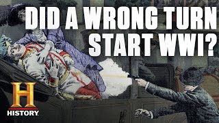 How a Wrong Turn Started World War I  History [upl. by Von357]