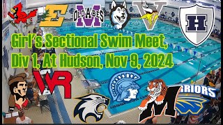 Girls Sectional Swim Meet Div 1 at Hudson Nov 9 2024 [upl. by Llenrac952]