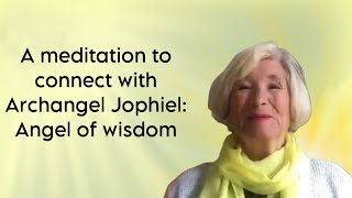 A meditation to connect with Archangel Jophiel Angel of wisdom [upl. by Muire]