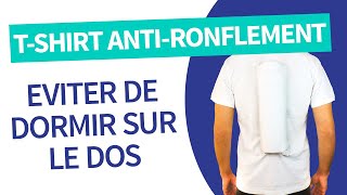 Tshirt antironflement améliorer naturellement sa position de sommeil [upl. by Garson]