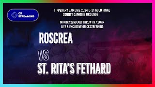 Tipperary Camogie 2024 U21 Gold Plate Final Roscrea vs St Ritas Fethard [upl. by Ayhtak]