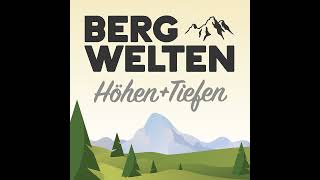 Bergwelten Backstage Wie umgehen mit beliebten Bergen [upl. by Varney]