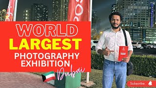 World Largest Photography Exhibition  Xposure International Photography Festival UAE [upl. by Teresita]