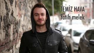 Temiz Hava Demo  Fatih Melek [upl. by Nayllij]