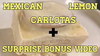 Mexican Lemon Carlota with bonus recipe [upl. by Eilatan418]