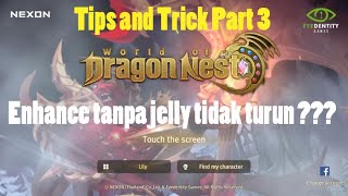 Tips and Trick enchant tanpa jelly World of Dragon Nest part 3 [upl. by Vowel]