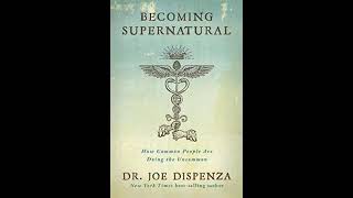 Becoming supernatural audiobook by Dr Joe Dispenza [upl. by Ethbun]