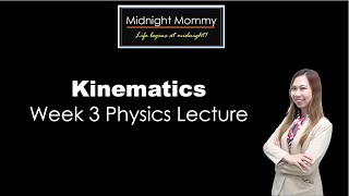 Week 3 Physics Kinematics [upl. by Yenruoc]