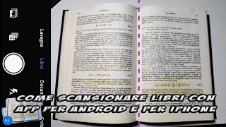 Come scansionare e digitalizzare libri e documenti cartacei con app per Android e iPhone [upl. by Baiel]