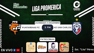 LIGA PROMERICA  JORNADA 20  PUNTARENAS FC vs CS CARTAGINES [upl. by Eeralih312]