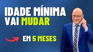 A IDADE MÍNIMA PARA APOSENTAR VAI MUDAR EM 2025 [upl. by Aicatsue]