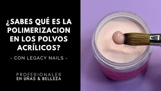 ¿Sabes qué es la Polimerizacion en los polvos acrílicos│PROFESIONALES EN UÑAS Y BELLEZA [upl. by Wooldridge]