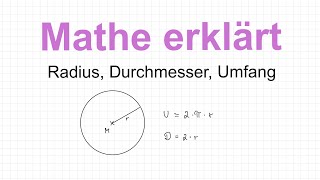 Umfang Kreis berechnen mit Radius oder Durchmesser Beispiele Mathe erklärt von Lars Jung [upl. by Brandie]