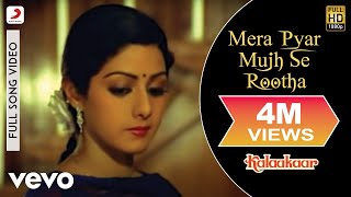 Mera Pyar Mujh Se Rootha Full Video  KalaakaarSrideviSuresh WadkarAnuradha Paudwal [upl. by Traver141]