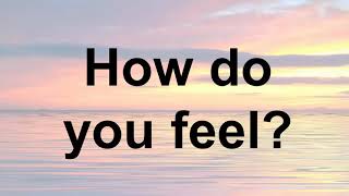 American English Pronunciation Talking About How You Feel 1 [upl. by Akinna]