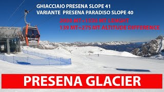 PONTE DI LEGNO  TONALE  PRESENA GLACIER AND VARIANTE PRESENA PARADISO SLOPES [upl. by Laved]