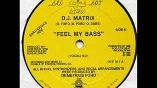 DJ Matrix  Feel My Bass [upl. by Shanda372]