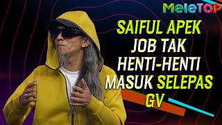 Saiful Apek job tak hentihenti masuk selepas habis Gegar Vaganza  MeleTOP  Nabil Ahmad [upl. by Llerut]