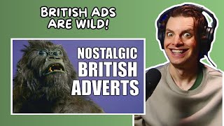 American Reacts to Nostalgic British Ads [upl. by Farnsworth]