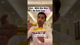 EP34 Ghee  White Rice Meal amp My Blood Sugar  Rice Series [upl. by Gnut49]