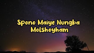 Molshoyham  Spono Maiye Nungba Lyrics Kaubrusonglyrics [upl. by Akimyt]