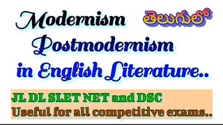 Modernism Postmodernism in English Literature explanation in Telugu [upl. by Brandon]