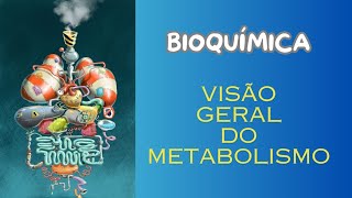 Temas em Medicina Visão Geral do Metabolismo [upl. by Nordek]