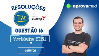 FESA 20181  Química  Questão 16 [upl. by Guria441]