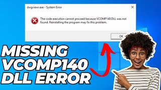 How To quotFix Missing VCOMP140 DLL errorquot in Windows 10 [upl. by Irodim756]