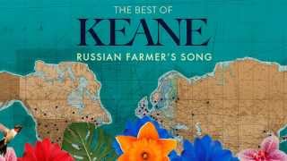 Keane  Russian Farmers Song [upl. by Tara]