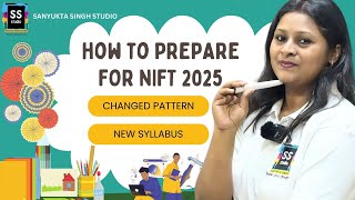 How to Prepare for NIFT Design Entrance Exam 2025 With New Syllabus and Pattern [upl. by Simonsen424]