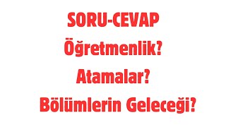 ÖĞRETMENLİK TERCİH EDİLİR Mİ HANGİ BÖLÜM TERCİH EDİLİR ATAMALAR NASIL OLACAK  ÜNİVERSİTE TERCİHİ [upl. by Emiline616]