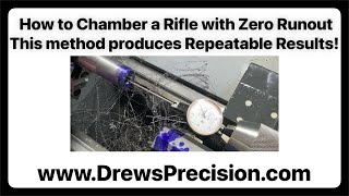 How to Consistently Chamber a Rifle with ZERO RUNOUT Chambering a Aero Solus in 22 Creedmoor [upl. by Nola]