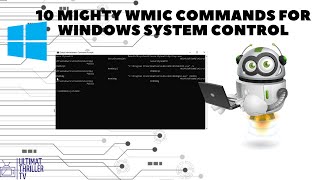 10 Mighty Windows Management Instrumentation Commandline WMIC Commands for Windows System Control [upl. by Matuag]